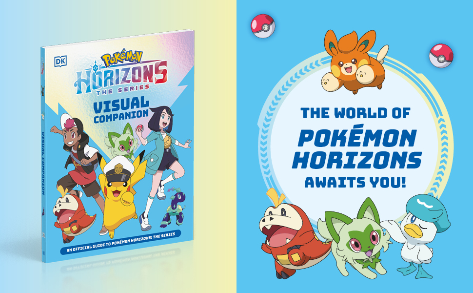 Pokémon Horizons The Series - Visual Companion
