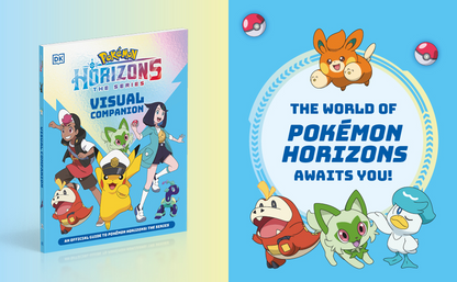 Pokémon Horizons The Series - Visual Companion